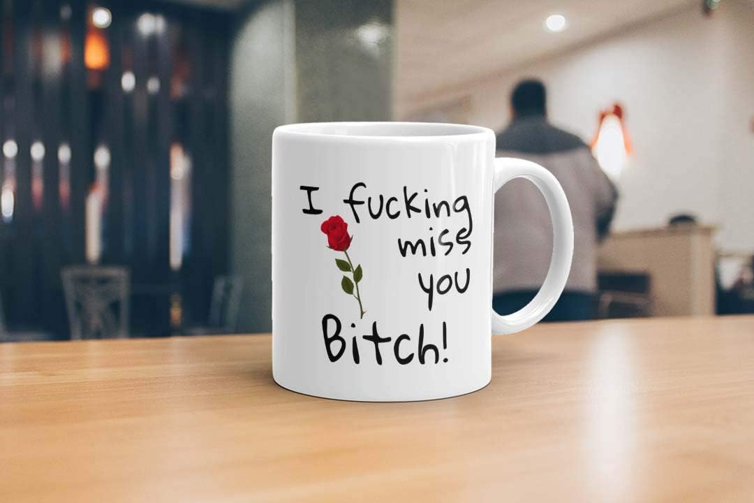 VIROSA Funny Friendship Mug – I F*ing Miss You Bitch! – Rude Long Distance Gift for Best Friend, Sister, Roommate – Christmas, Birthday or Just Because – 11oz White Ceramic Coffee Cup