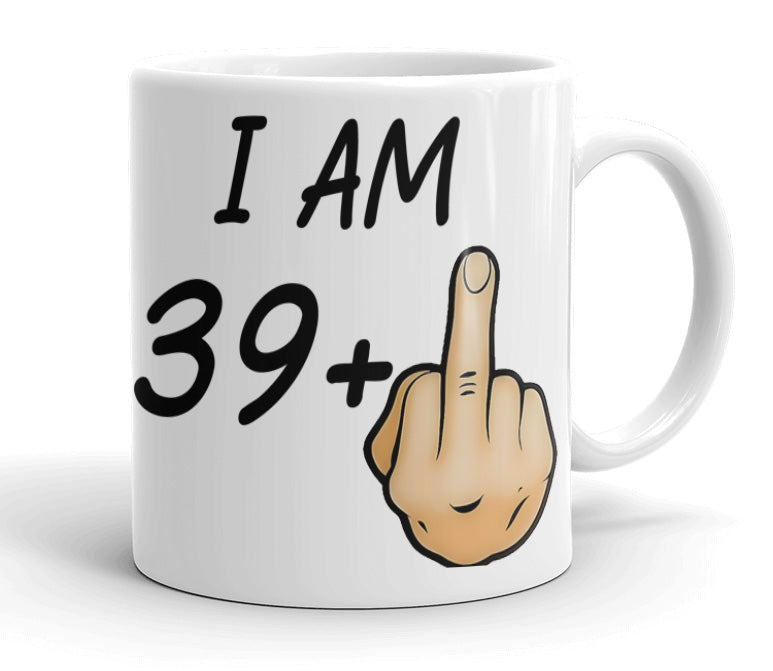 VIROSA Funny Birthday Mug – “I Am [Age-1]+1” – Rude Joke Gift for Milestone Birthdays – 16 Variations (11oz)
