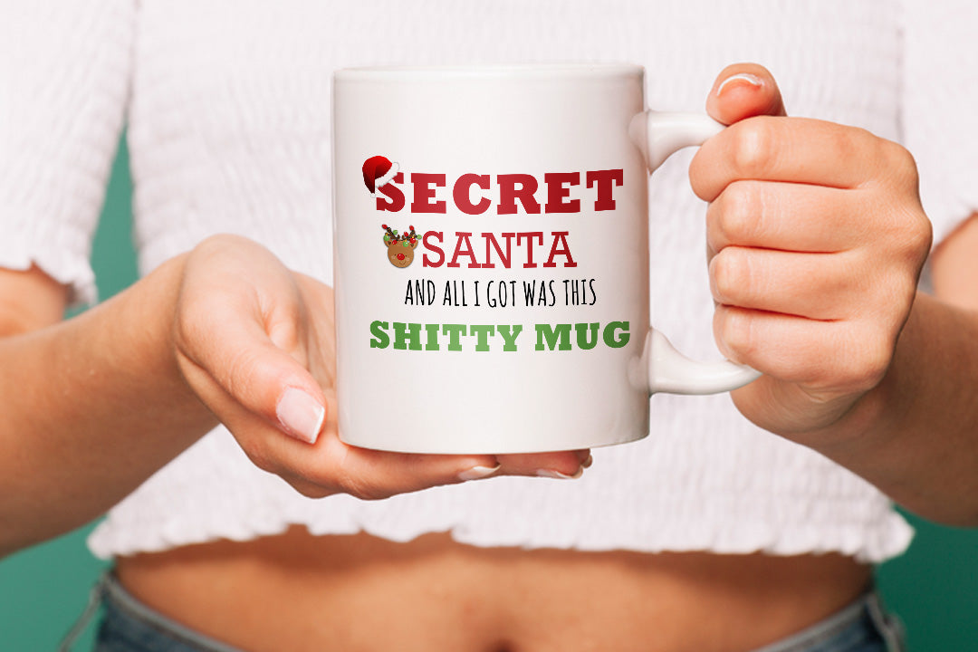 Funny Secret Santa Mug – I Had to Do Secret Santa and All I Got was This Sh*tty Mug – Rude Christmas Gift for Coworkers, Friends, Office Exchange – 11oz White Ceramic Cup