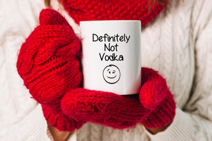 Funny Definitely Not Vodka Mug – Sarcastic Gift for Coworkers, Men, Women, Friends, Husband, Wife – Cool Birthday, Office, Valentine’s Day or Secret Santa Present – 11oz Ceramic Coffee Cup
