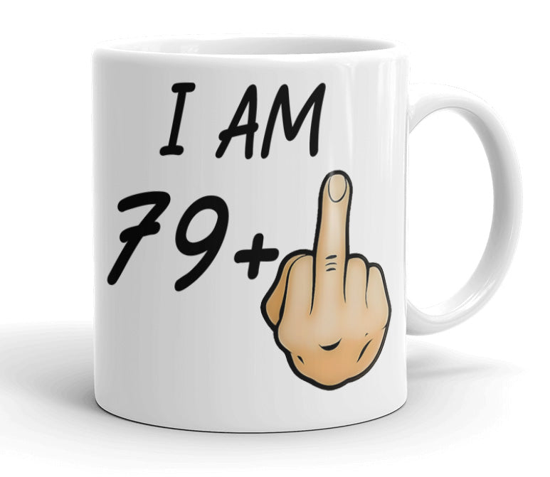 VIROSA Funny Birthday Mug – “I Am [Age-1]+1” – Rude Joke Gift for Milestone Birthdays – 16 Variations (11oz)