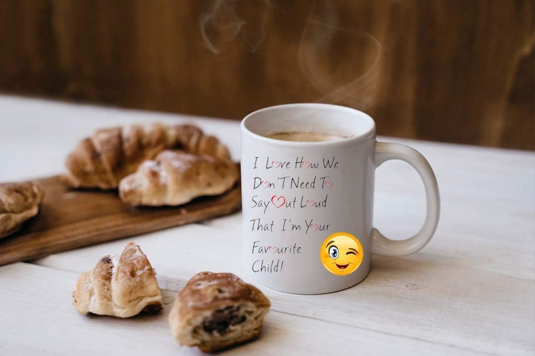 VIROSA Favourite Child Mug – I Love How We Don't Have to Say Out Loud That I'm Your Favourite Child – Funny Gift for Mum or Dad – Mother’s Day, Father’s Day, Birthday, Christmas – 11oz Ceramic Coffee Cup