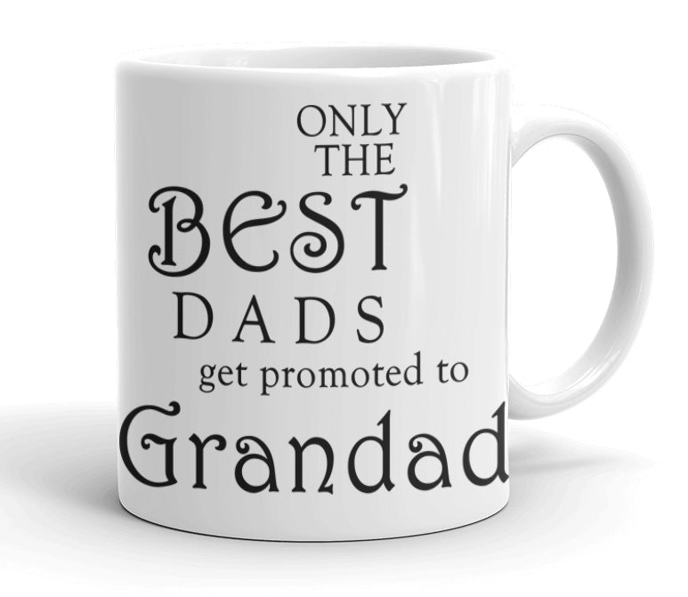VIROSA Novelty Gift Mug – Only The Best Dads Get Promoted To Grandad – Funny Coffee Cup for Father’s Day, New Dads, Baby Announcements – 11oz White Ceramic Mug