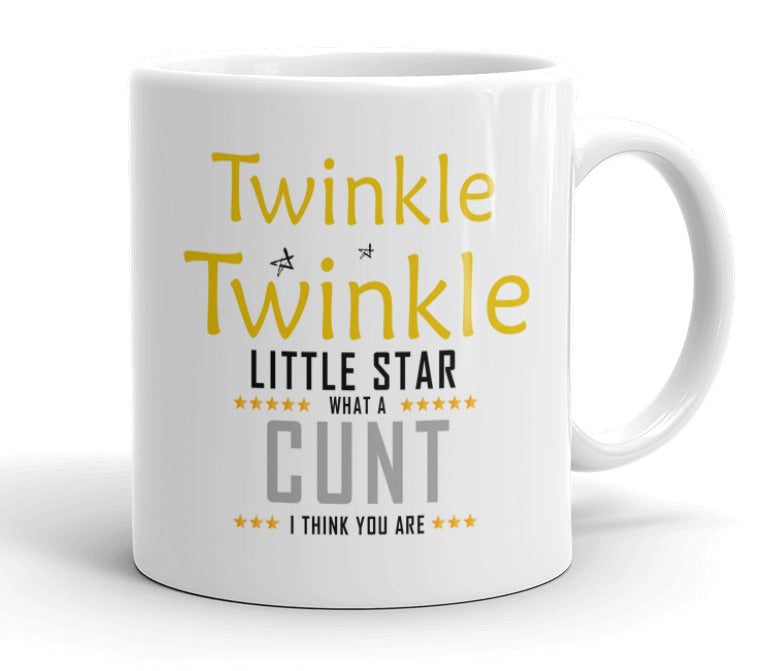 VIROSA Rude Funny Mug – Twinkle Twinkle Little Star What a C*nt I Think You Are – Sarcastic Gift for Friends, Coworkers – Secret Santa, Christmas, Birthday Present – 11oz Ceramic Coffee Cup