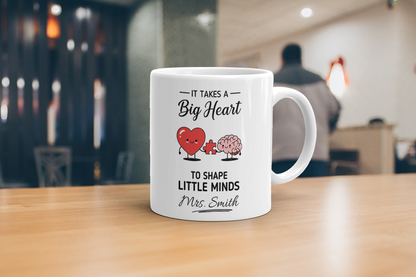 VIROSA Teacher Mug – “It Takes a Big Heart to Shape Little Minds” – Thank You Gift for Educators (11oz)