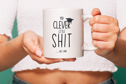 VIROSA Funny Graduation Mug – “You Clever Little Shit” – Rude Uni or College Gift (11oz)