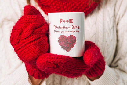 VIROSA Funny Love Mug – F*ck Valentine’s Day I Love You Every Single Day – Sarcastic Gift for Partner, Boyfriend, Girlfriend, Husband, Wife – Anniversary, Birthday – 11oz Ceramic Coffee Cup