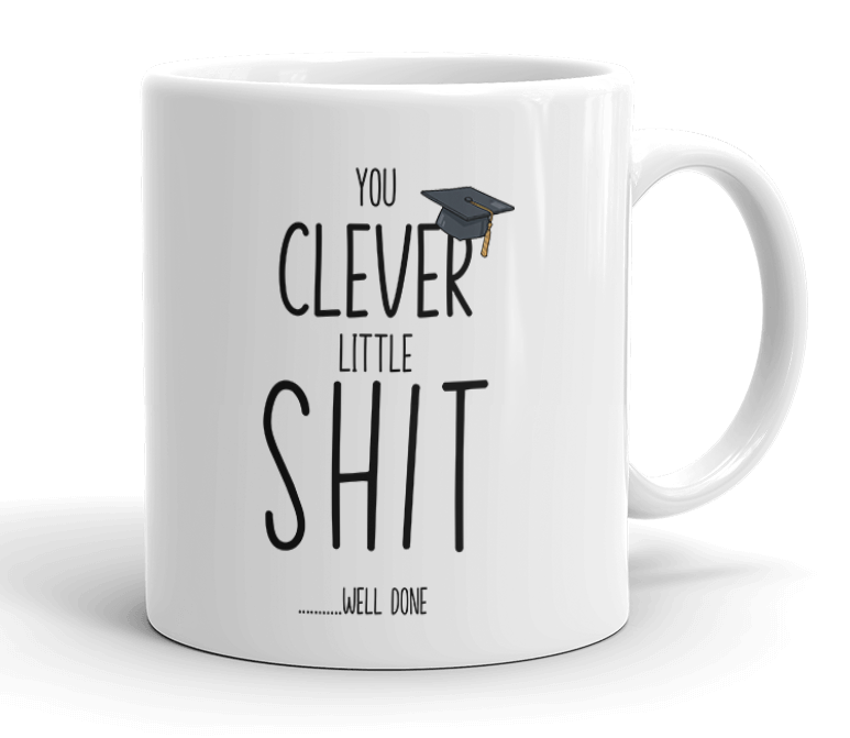 VIROSA Funny Graduation Mug – “You Clever Little Shit” – Rude Uni or College Gift (11oz)