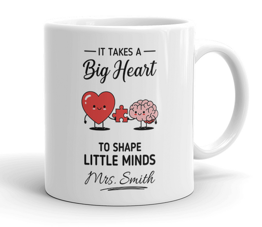VIROSA Teacher Mug – “It Takes a Big Heart to Shape Little Minds” – Thank You Gift for Educators (11oz)